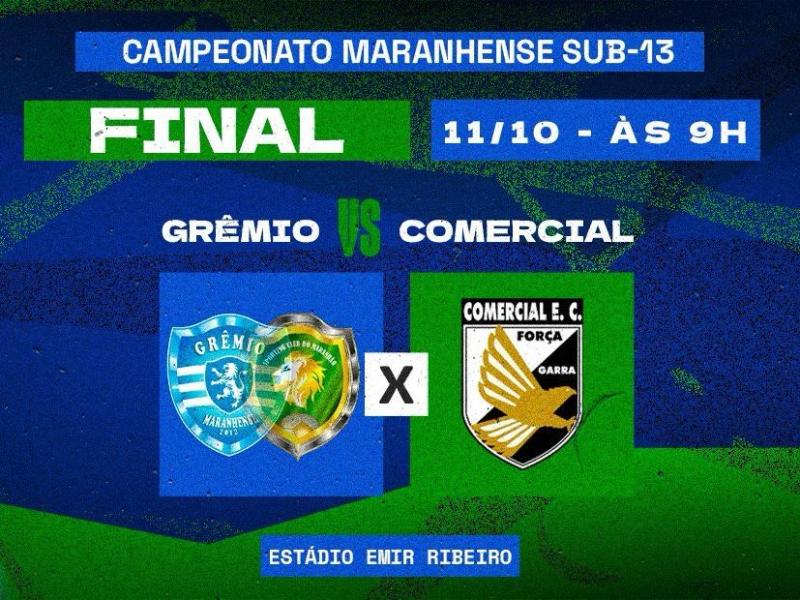 Grêmio e Comercial decidem o título do Maranhense Sub-13