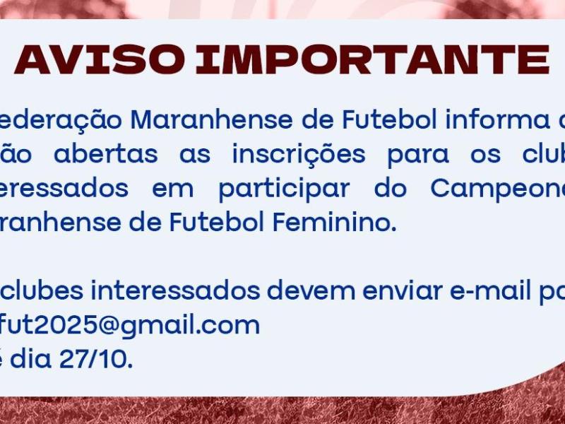 Inscrições abertas para o Camp. Maranhense de Futebol Feminino